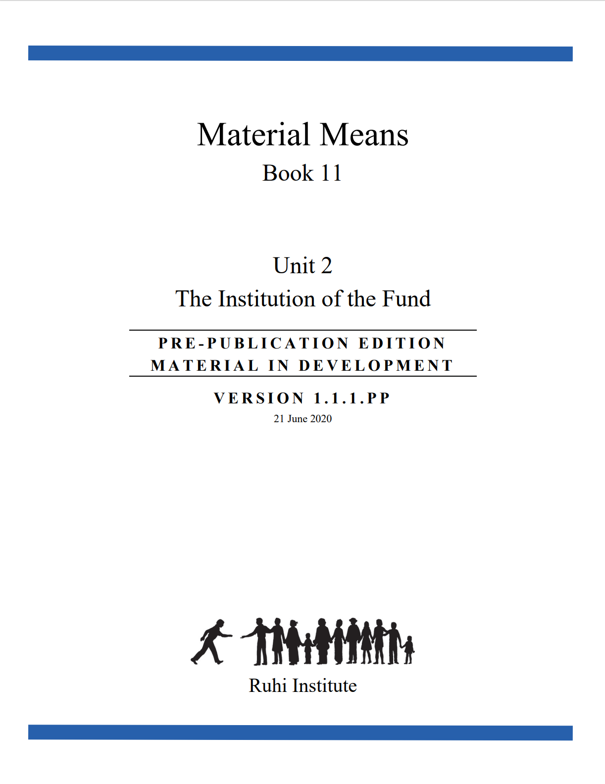 Book 11: Material Means