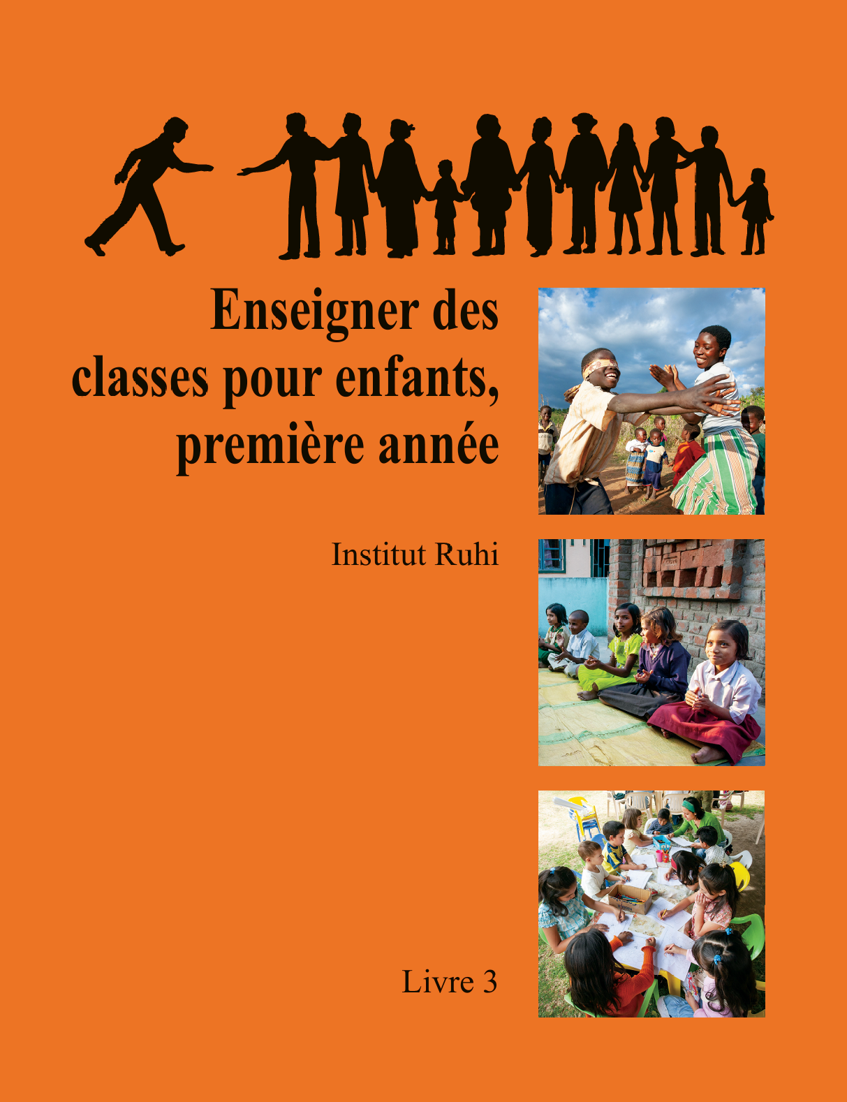 Vol. 3 - Enseigner des classes pour enfants, première année